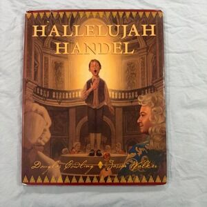 Hallelujah Handel Douglas Cowling Jason Walker Hardcover Book Scholastic Kids